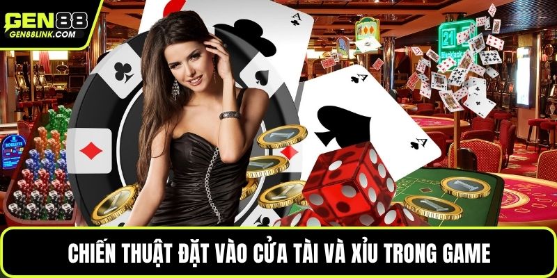 Chiến thuật đặt vào cửa tài và xỉu trong game
