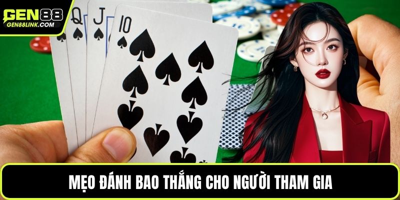 Mẹo đánh bao thắng cho người tham gia