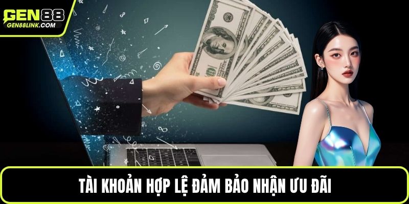 Khuyến Mãi Gen88 Cực Sốc, Quà Tặng Giá Trị Cho Hội Viên 3 Tài khoản hợp lệ đảm bảo nhận ưu đãi
